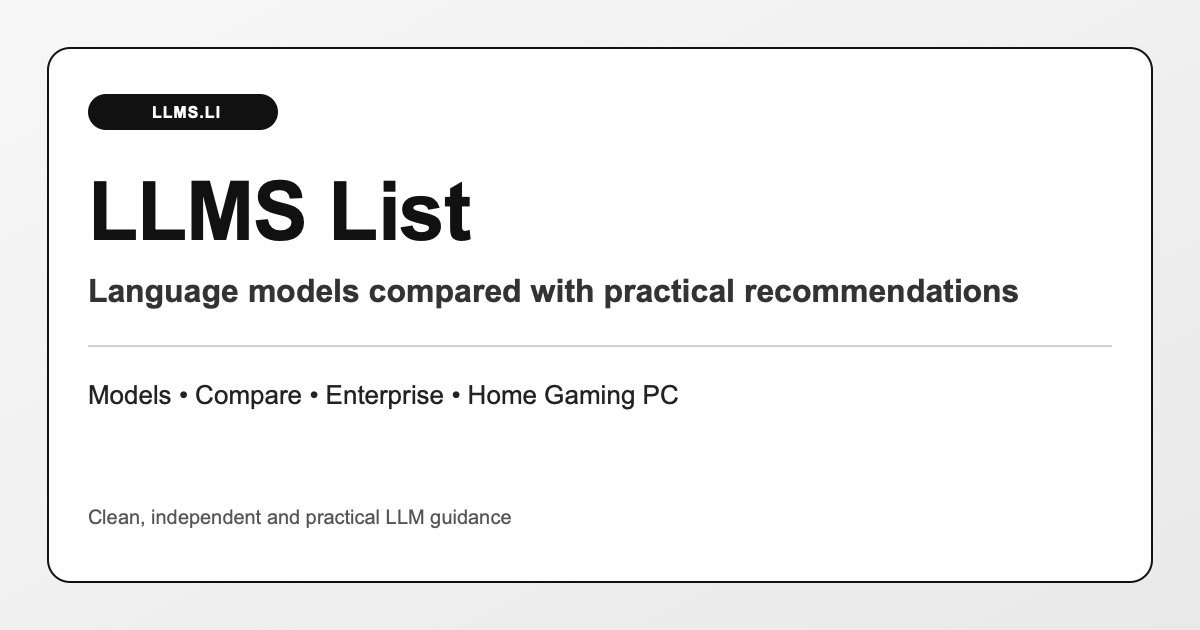 Llms Good LLMS List | Popular LLMs, Pros, Cons, and System Recommendations
